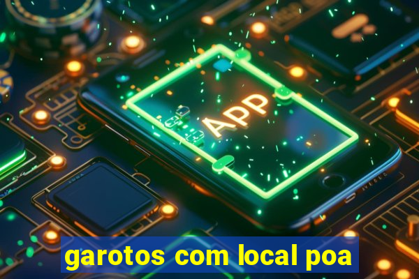 garotos com local poa